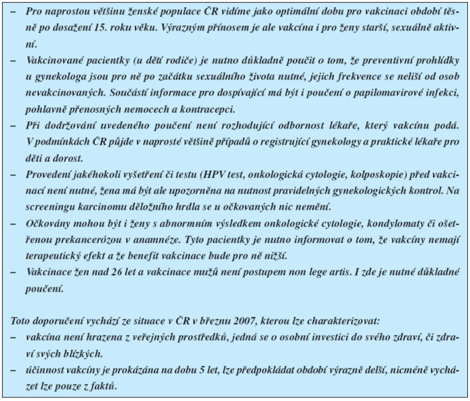 Doporučení ČGPS ČLS JEP k očkování proti HPV ze dne 23. 3. 2007.