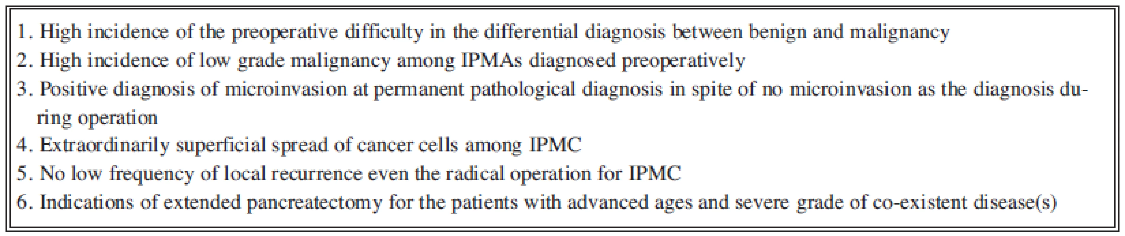 Present limitations and problems on the selection of surgical treatments for IPMC