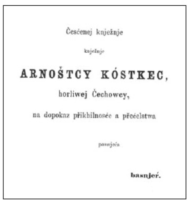 Věnování knižního vydání Ćěslova epického díla Kral Přibysław Arnoštce Kostkové (6).