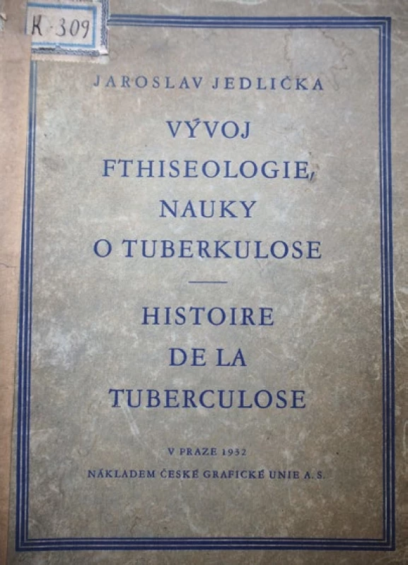 Vývoj fthiseologie,
nauky o tuberkulose